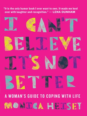 cover image of I Can't Believe It's Not Better
